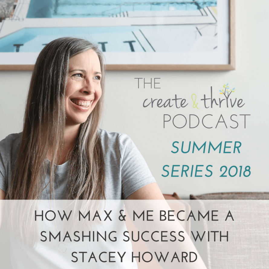 SS18 – How Max & Me Became a Smashing Success with Stacey Howard ...