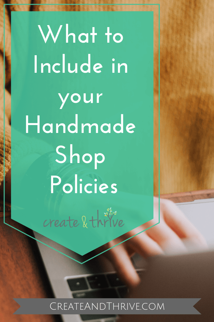 Handmade Shop Policies What you MUST Include (EtsySpecific Guidance