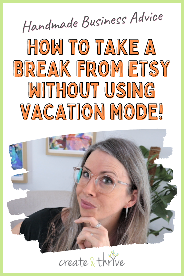 etsy-5-ways-to-quickly-improve-your-shop-how-to-take-a-break-without